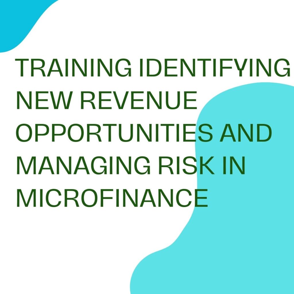 TRAINING IDENTIFYING NEW REVENUE OPPORTUNITIES AND MANAGING RISK IN MICROFINANCE Hijau Dan Putih Ilustrasi Lowongan Kerja Posting Post 75 1024x1024