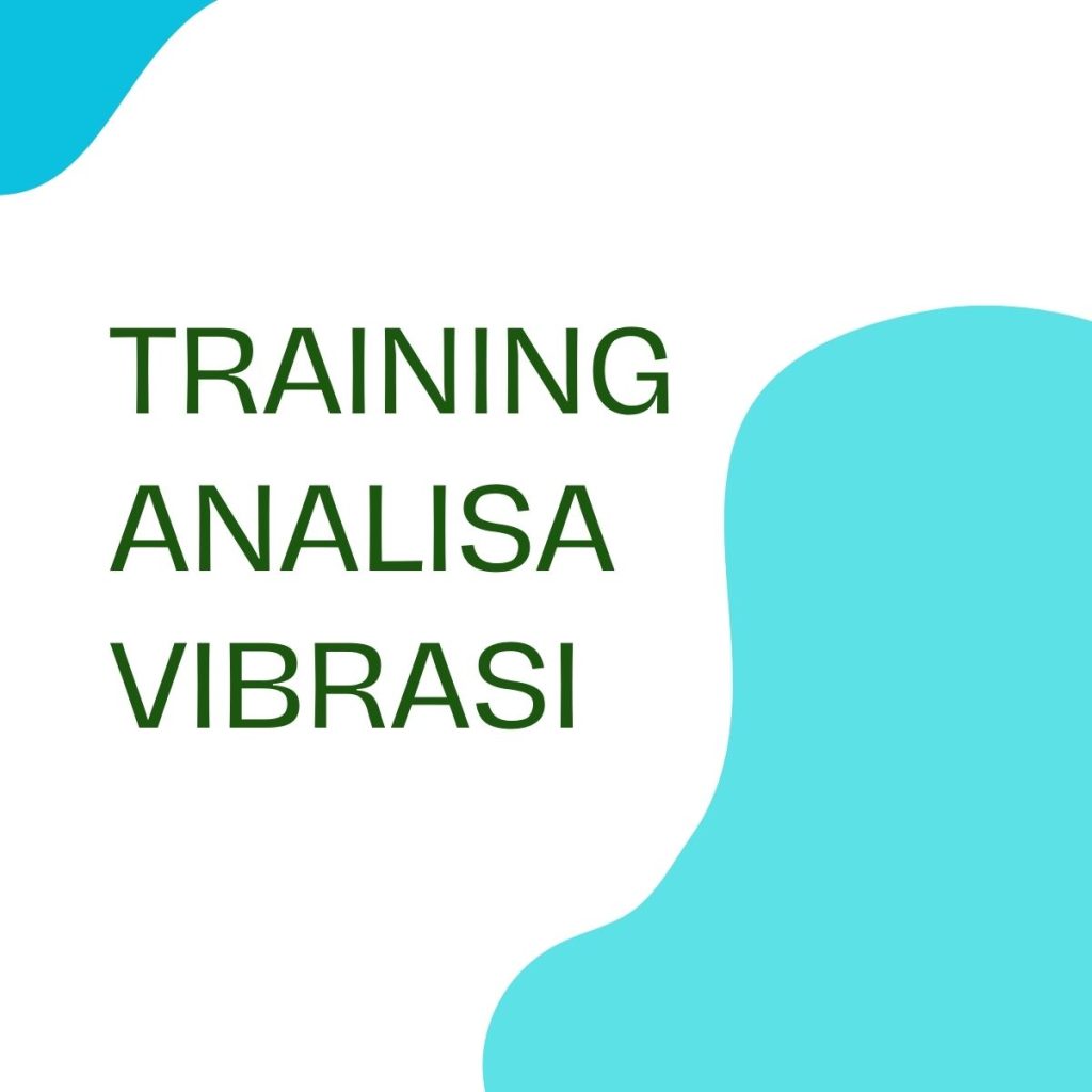 TRAINING ANALISA VIBRASI Hijau Dan Putih Ilustrasi Lowongan Kerja Posting Post 81 1024x1024