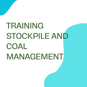 TRAINING STOCKPILE AND COAL MANAGEMENT pelatihan STOCKPILE AND COAL MANAGEMENT online