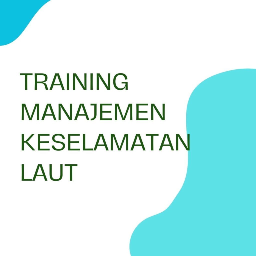 pelatihan MANAJEMEN KESELAMATAN LAUT online