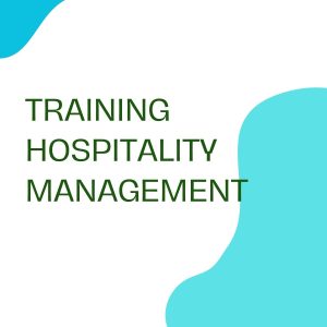 TRAINING HOSPITALITY MANAGEMENT