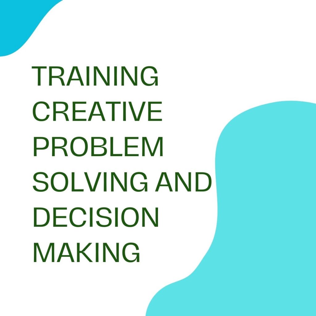 pelatihan CREATIVE PROBLEM SOLVING AND DECISION MAKING di jakarta