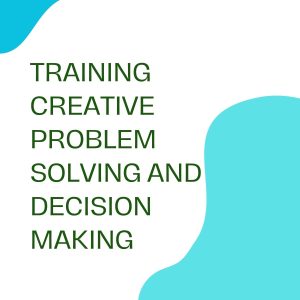 pelatihan CREATIVE PROBLEM SOLVING AND DECISION MAKING di jakarta