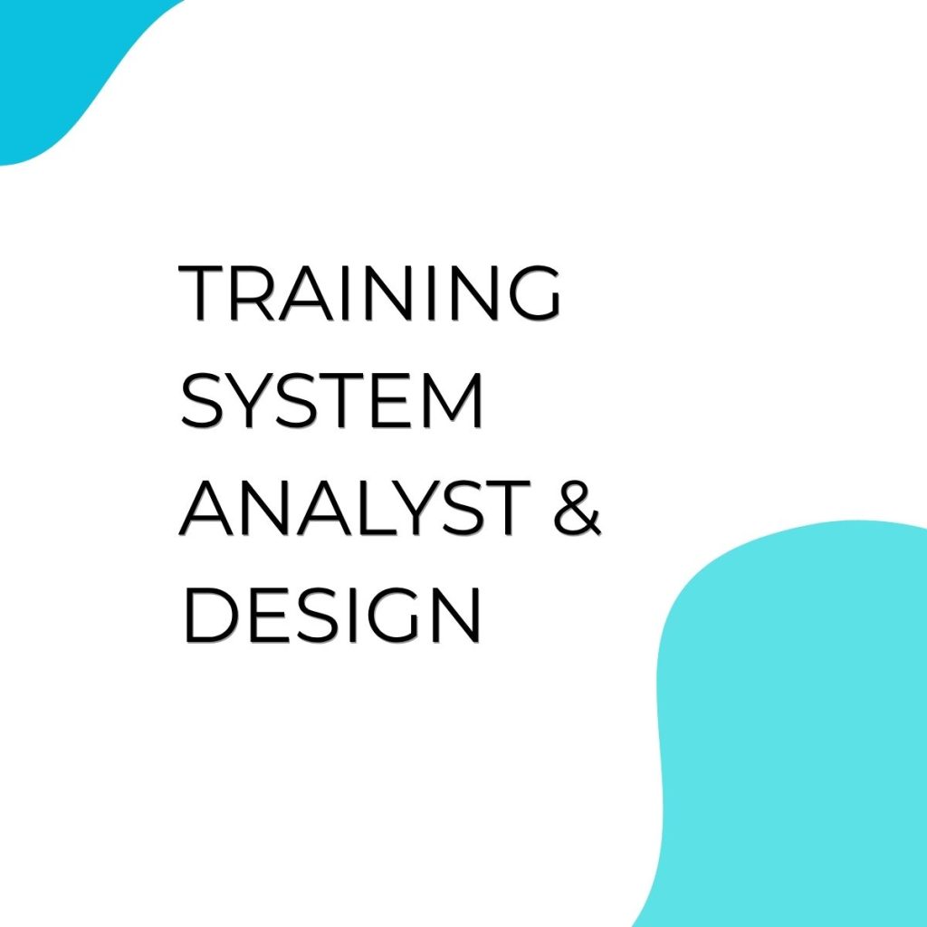 TRAINING SYSTEM ANALYST & DESIGN pelatihan SYSTEM ANALYST & DESIGN di jakarta