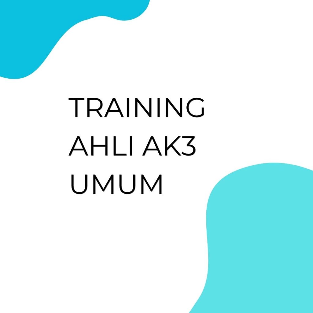 pelatihan AHLI AK3 UMUM di jakarta