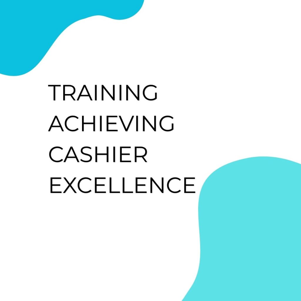TRAINING ACHIEVING CASHIER EXCELLENCE pelatihan ACHIEVING CASHIER EXCELLENCE di jakarta