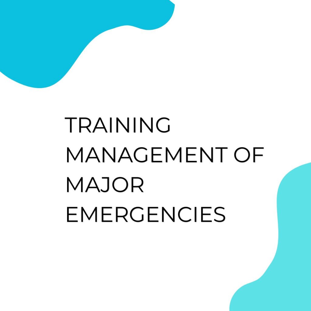 pelatihan MANAGEMENT OF MAJOR EMERGENCIES di jakarta