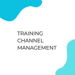 TRAINING CHANNEL MANAGEMENT