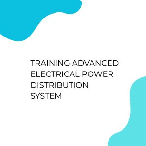 pelatihan ADVANCED ELECTRICAL POWER DISTRIBUTION SYSTEM di jakarta