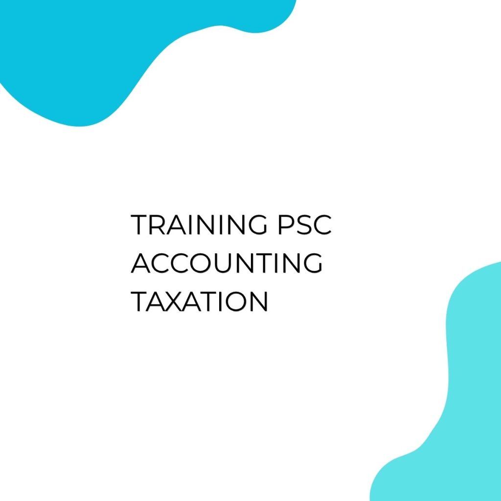 TRAINING PSC ACCOUNTING TAXATION pelatihan PSC ACCOUNTING TAXATION di jakarta
