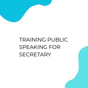 pelatihan PUBLIC SPEAKING FOR SECRETARY di jakarta