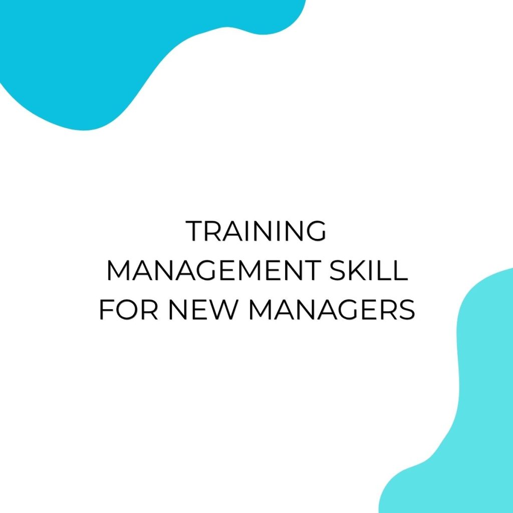 pelatihan MANAGEMENT SKILL FOR NEW MANAGERS di jakarta