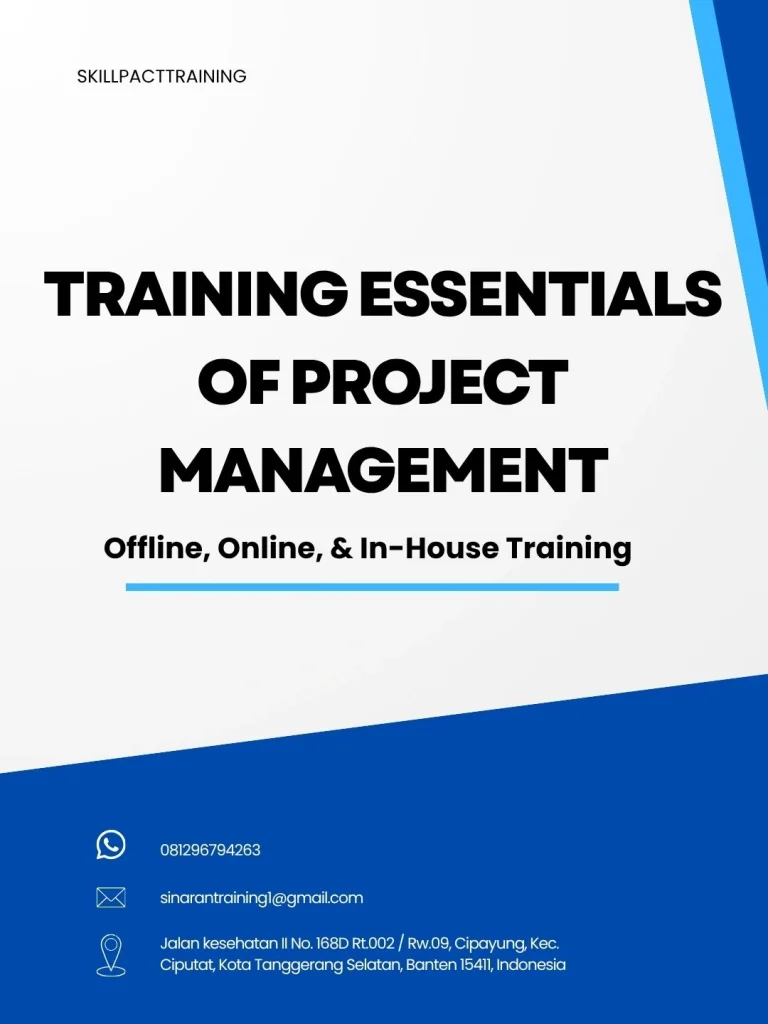 TRAINING ESSENTIALS OF PROJECT MANAGEMENT pelatihan ESSENTIALS OF PROJECT MANAGEMENT di jakarta